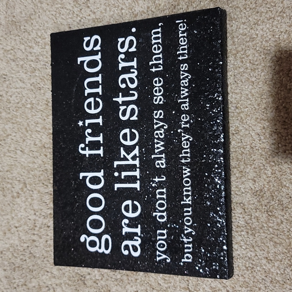 Good friends are like stars glitter sign